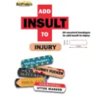 Picture of ADD INSULT TO INJURY BANDAGES